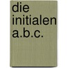 Die Initialen A.B.C. door Anita Fichtinger