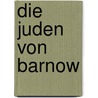 Die Juden von Barnow by Karl Emil Franzos