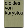 Diokles von Karystos door Werner Jaeger