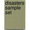 Disasters Sample Set by Ann Weil