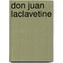 Don Juan Laclavetine
