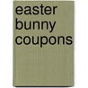 Easter Bunny Coupons door Sourcebooks Inc