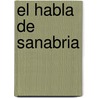 El Habla de Sanabria by Xavier Fr as Conde