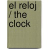 El reloj / The Clock door Carlo Levi