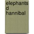 Elephants D Hannibal