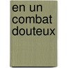 En Un Combat Douteux by John Steinbeck