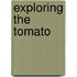 Exploring the Tomato