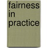 Fairness in Practice door Aaron James