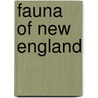 Fauna of New England door Charles W. Johnson