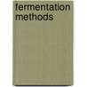 Fermentation Methods door Julia P. Cino