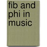 Fib And Phi In Music door Charles Madden