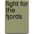 Fight for the Fjords