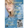 Forever In Her Heart door Helen Breedlove