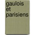 Gaulois Et Parisiens