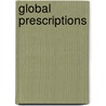Global Prescriptions door Yves Dezalay