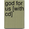 God For Us [with Cd] by Don Moen