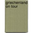 Griechenland on tour