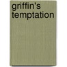 Griffin's Temptation door N.R. Rose