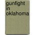 Gunfight in Oklahoma