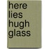 Here Lies Hugh Glass