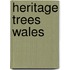 Heritage Trees Wales