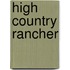 High Country Rancher