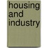 Housing and Industry