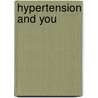 Hypertension and You door Susan L. Mann