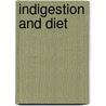 Indigestion and Diet door John Dewar