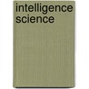 Intelligence Science by Zhongzhi Xhi