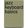Jazz Keyboard Basics door Bill Boyd