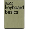 Jazz Keyboard Basics by Bill Boyd