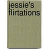 Jessie's Flirtations door Harriot F. Curtis