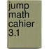 Jump Math Cahier 3.1