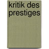 Kritik Des Prestiges door Bernd Wegener