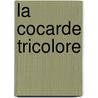 La Cocarde Tricolore door Th Odore Cogniard