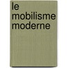 Le Mobilisme Moderne door Alphonse Chide