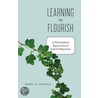 Learning to Flourish door Daniel R. Denicola