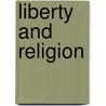 LIBERTY AND RELIGION door C. Kooi