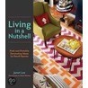 Living in a Nutshell door Janet Lee