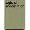 Logic of Imagination door John Sallis