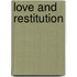Love And Restitution