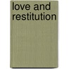 Love And Restitution by Annette Hart