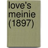 Love's Meinie (1897) door Lld John Ruskin