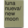 Luna Nueva/ New Moon door Stephenie Meyer