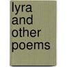 Lyra And Other Poems door Alice Cary