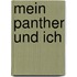 Mein Panther und ich