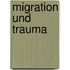 Migration und Trauma