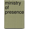 Ministry of Presence door John T. Steinback
