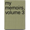 My Memoirs, Volume 3 door Fils Alexandre Dumas